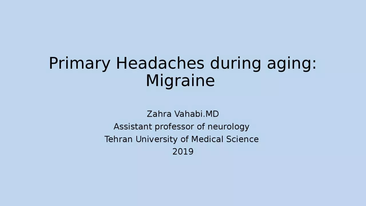 Primary Headaches during aging: