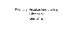 Primary Headaches during aging: