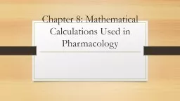 Chapter 8: Mathematical Calculations Used in Pharmacology