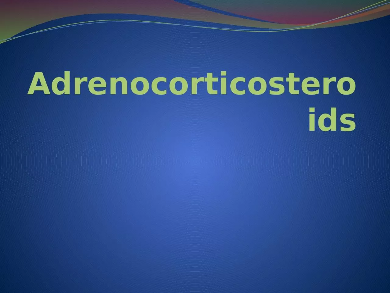 Adrenocorticosteroids The adrenal gland consists of the cortex and the medulla. The medulla