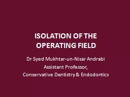 ISOLATION  OF THE OPERATING FIELD