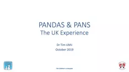 PANDAS & PANS The UK Experience