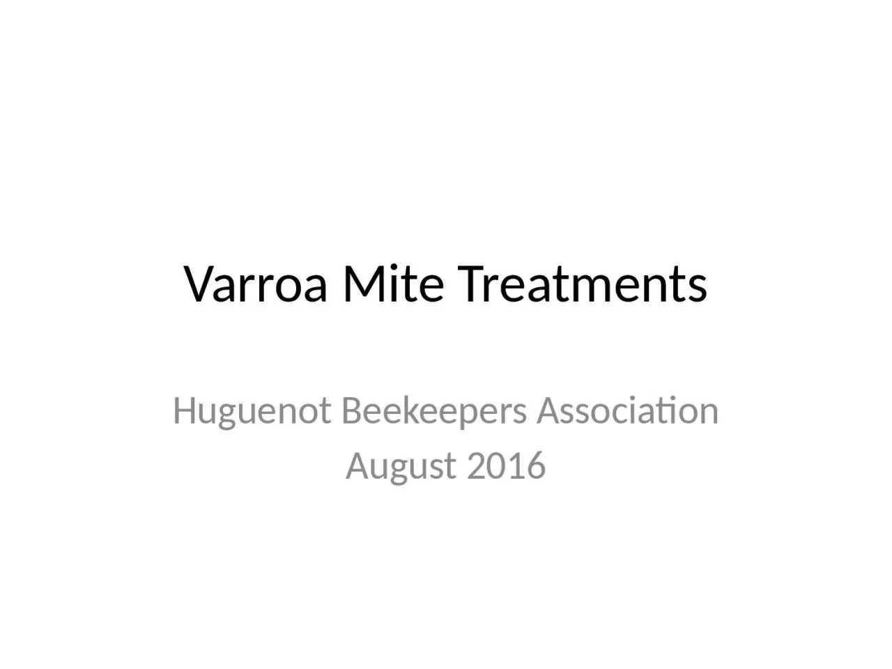 PPT-Varroa Mite Treatments