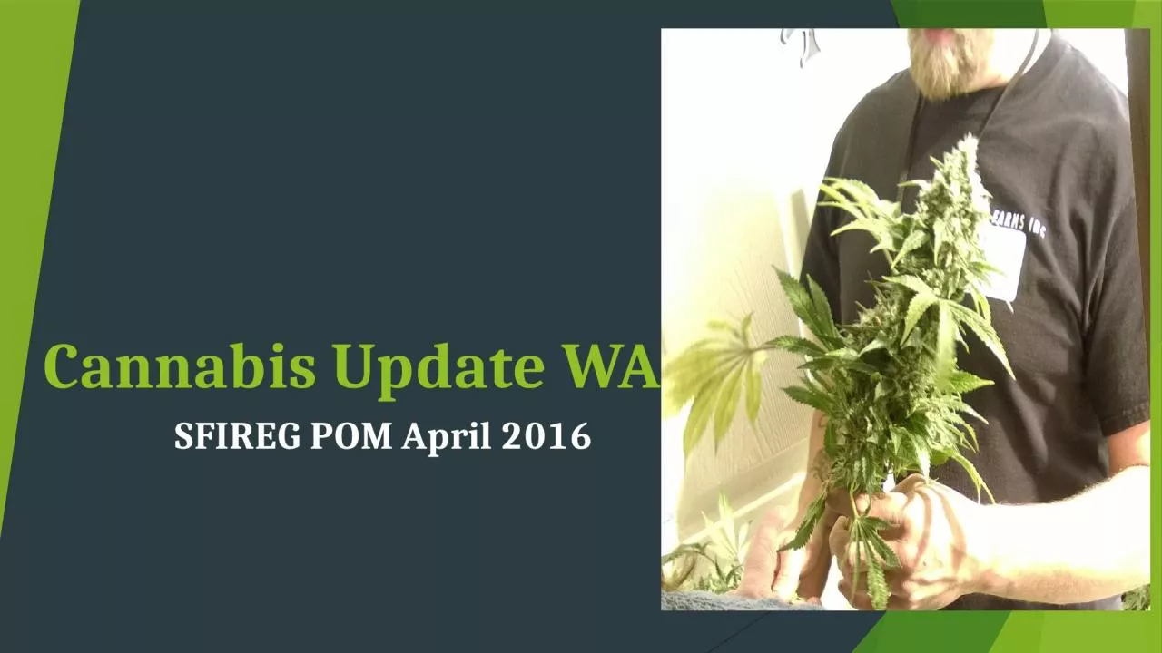 PPT-Cannabis Update WA SFIREG POM