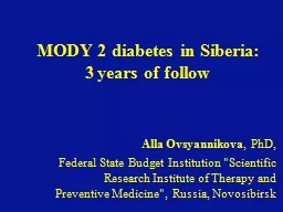 MODY 2 diabetes in Siberia: 3 years of follow