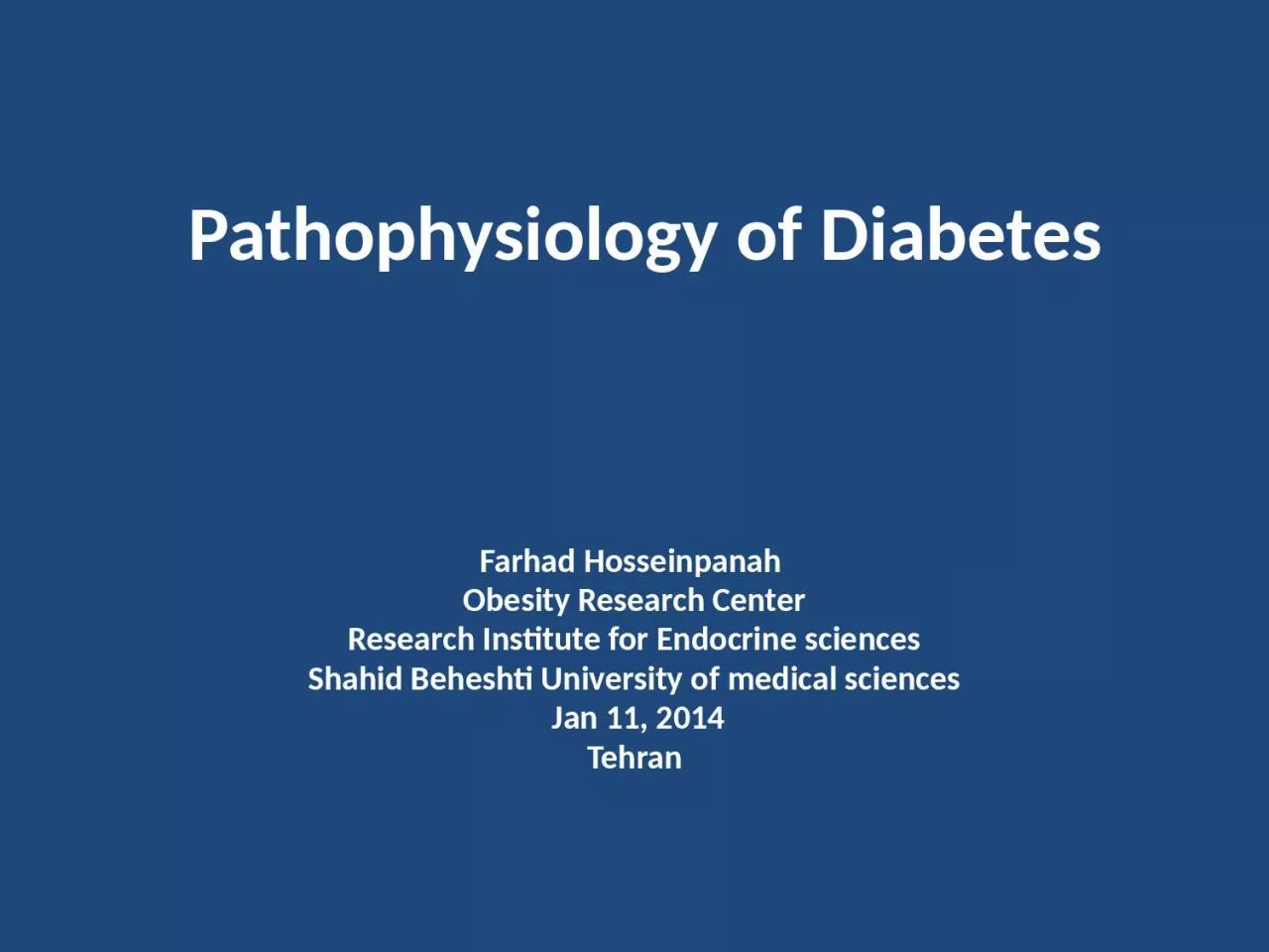 PPT-Pathophysiology of Diabetes