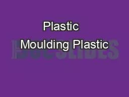Plastic  Moulding Plastic