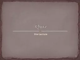 Pre-Lecture Quiz 1 Practice Question