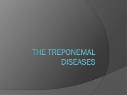 The  Treponemal  Diseases