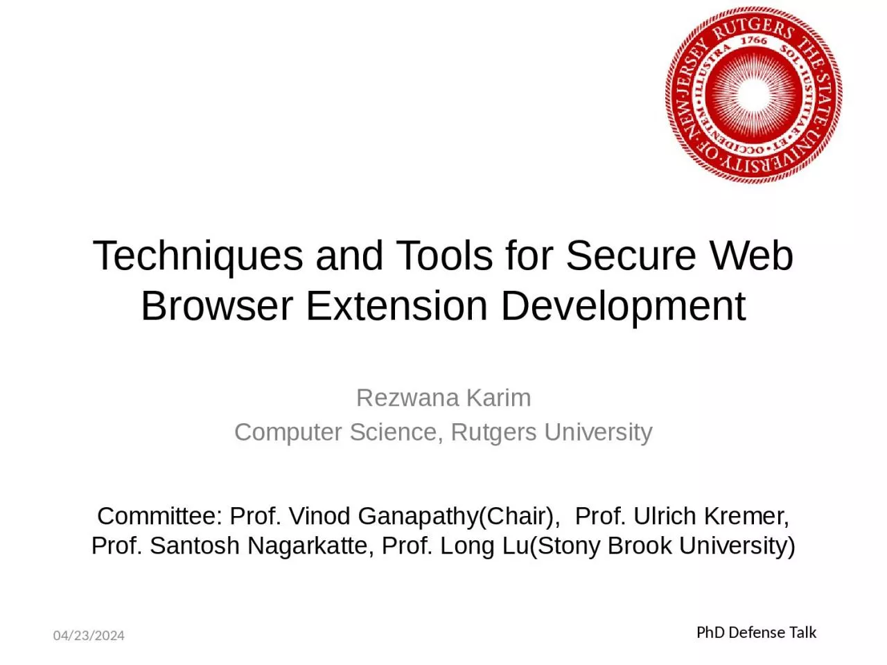 Techniques and Tools for Secure Web Browser Extension Development