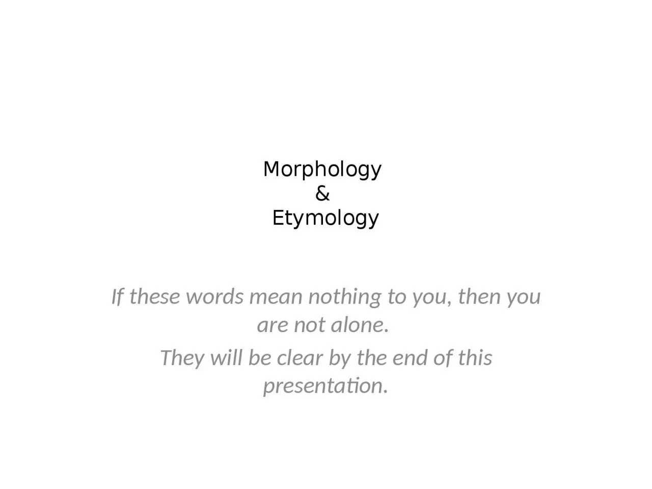 PPT-Morphology & Etymology