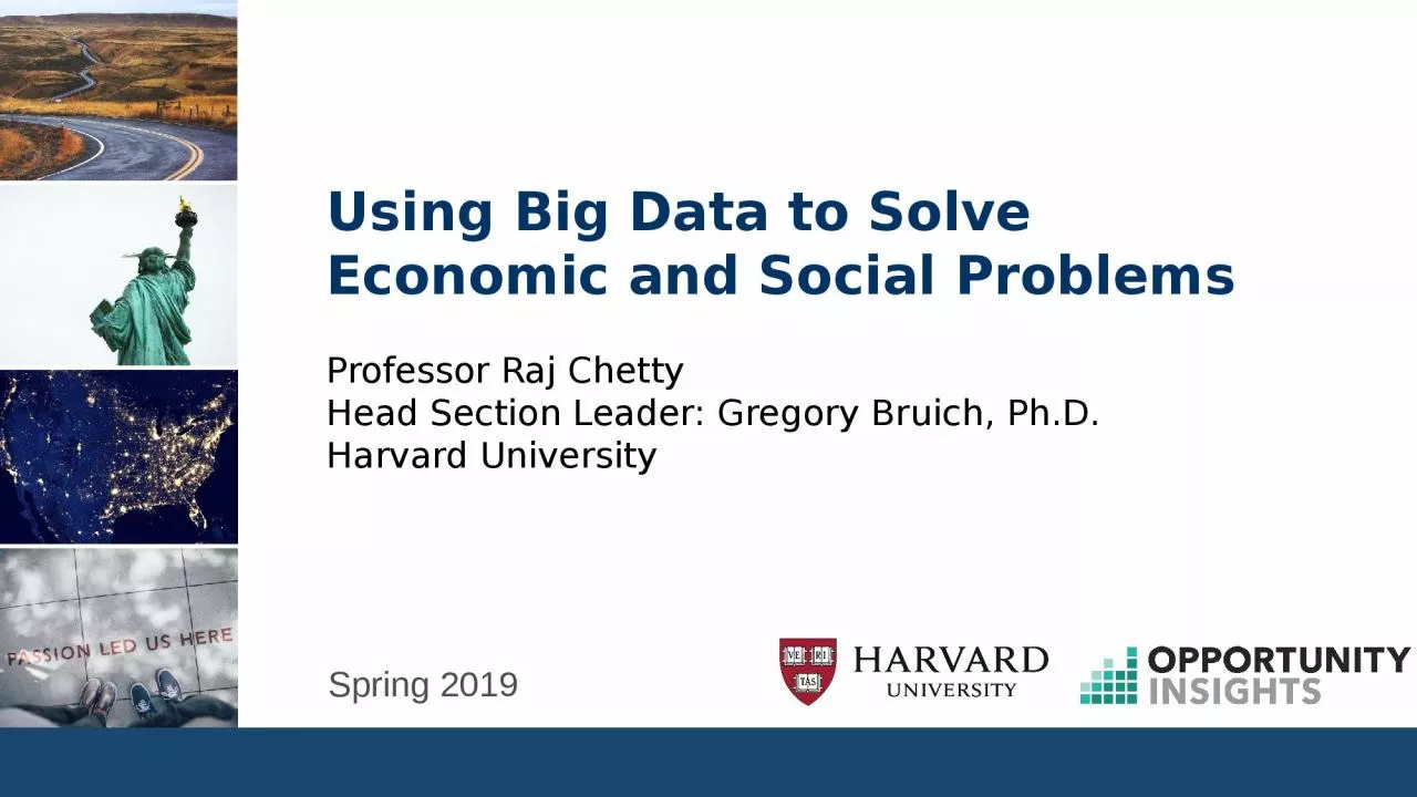 PPT-Spring 2019 Using Big Data to Solve Economic and Social Problems