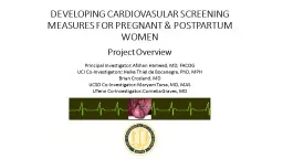 DEVELOPING CARDIOVASULAR SCREENING MEASURES FOR PREGNANT & POSTPARTUM