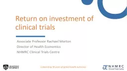 Return on investment of clinical trials