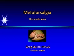 Metatarsalgia The inside story