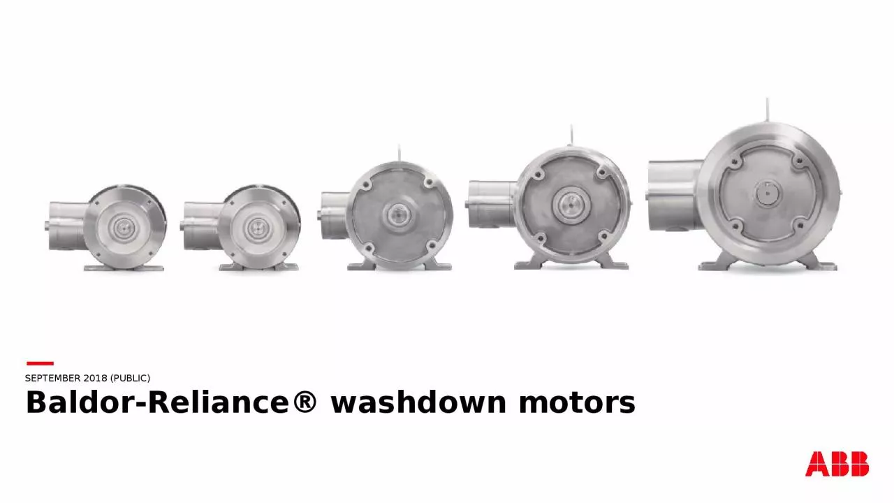 PPT-September 2018 (Public) Baldor-Reliance® washdown motors