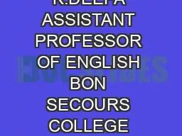 welcome K.DEEPA ASSISTANT PROFESSOR OF ENGLISH BON SECOURS COLLEGE FOR WOMEN THANJAVUR.