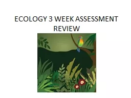 ECOLOGY 3 WEEK ASSESSMENT REVIEW