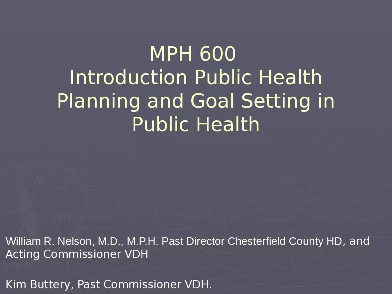 PPT-MPH 600 Introduction Public Health