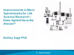 Improvements in Mass Spectrometry for Life Science Research –