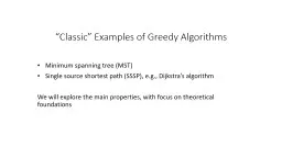 “Classic” Examples of Greedy Algorithms