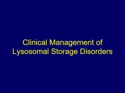 Clinical Management of Lysosomal Storage Disorders