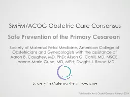 SMFM/ACOG Obstetric Care Consensus