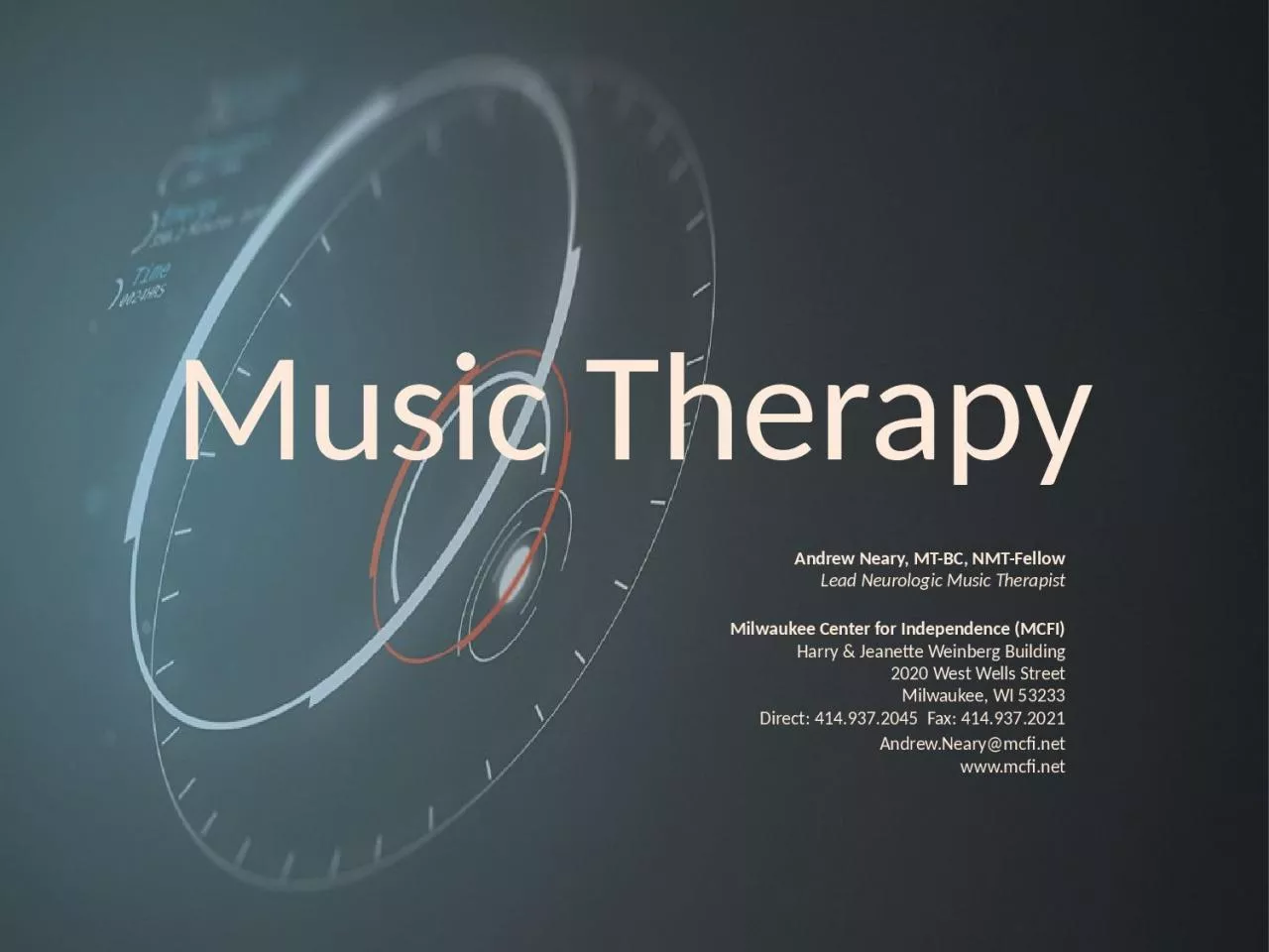 Music Therapy Andrew  Neary, MT-BC, NMT-Fellow