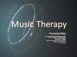 Music Therapy Andrew  Neary, MT-BC, NMT-Fellow