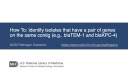 How To: Identify isolates that have a pair of genes on the same contig (e.g., blaTEM-1 and blaKPC-4