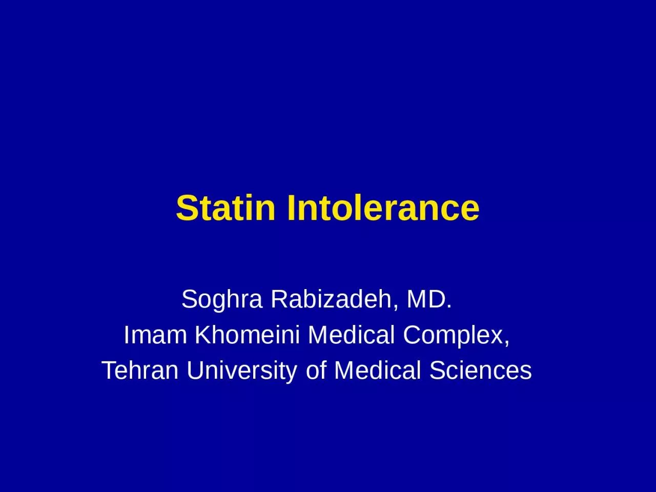 Statin Intolerance Soghra