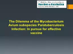 The Dilemma of the Mycobacterium Avium subspecies Paratuberculosis Infection: In pursue for effecti