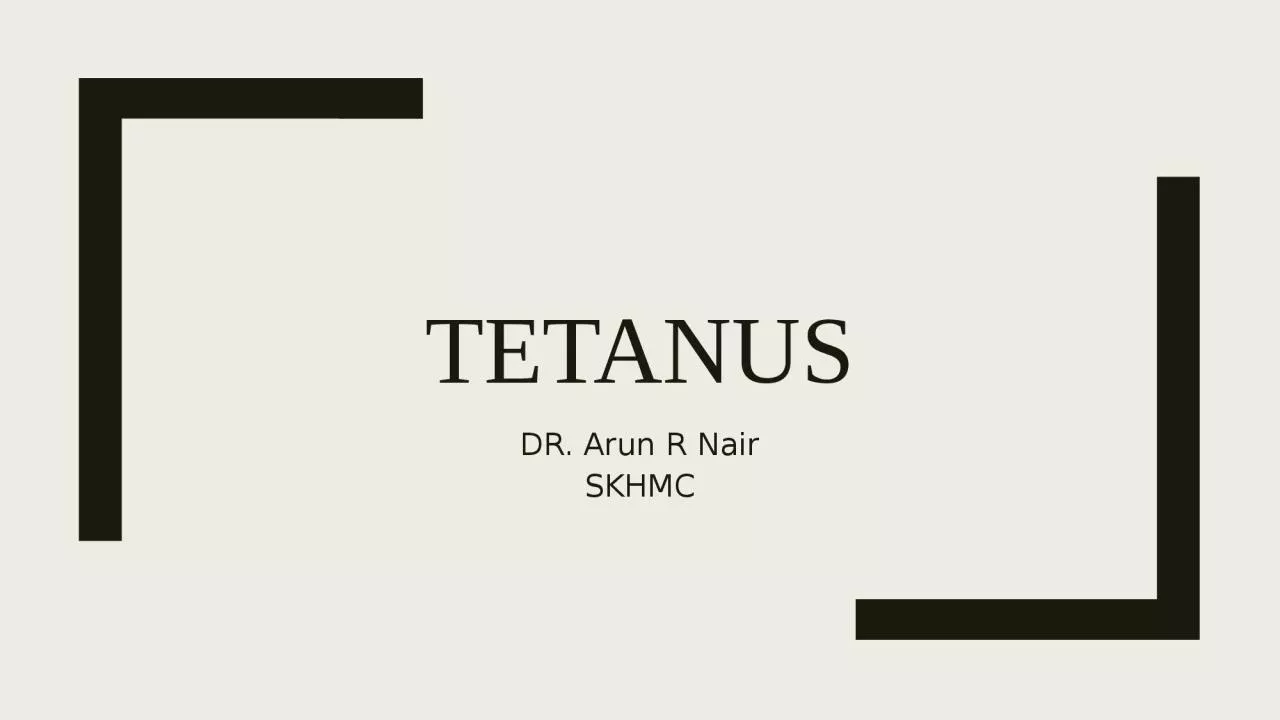 TETANUS DR.  Arun  R Nair