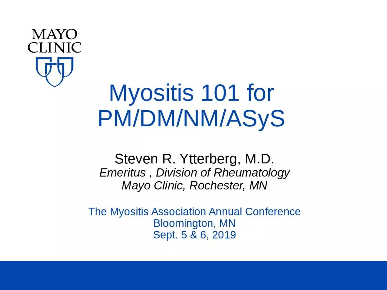 PPT-Myositis 101 for PM/DM/NM/