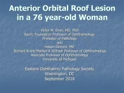 Anterior Orbital Roof Lesion in a 76 year-old Woman