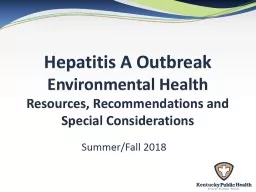 Hepatitis A Outbreak  Environmental Health