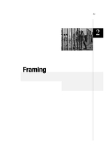 General RequirementsThe choice and installation of framing depends on