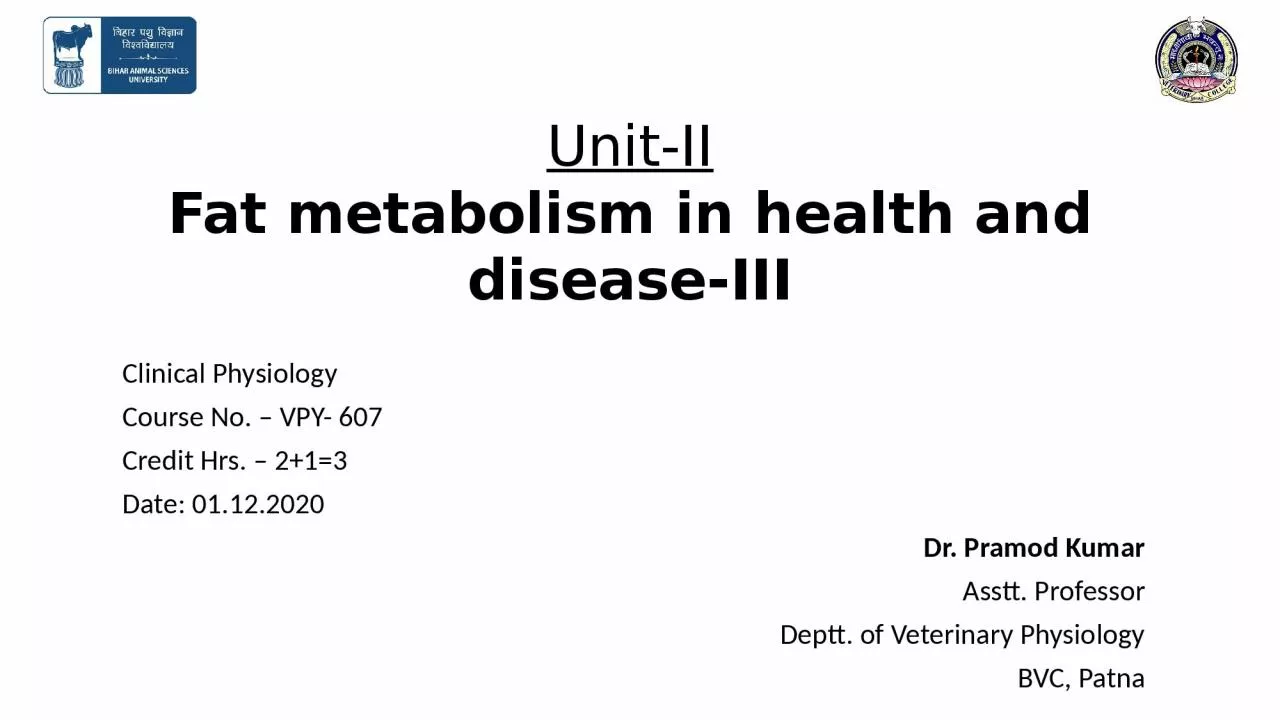 Unit-II Fat  metabolism in health and