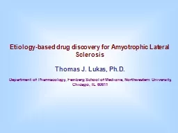 Etiology-based drug discovery for Amyotrophic Lateral Sclerosis