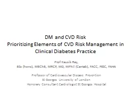DM and CVD Risk  Prioritizing Elements of CVD Risk Management in Clinical Diabetes Practice