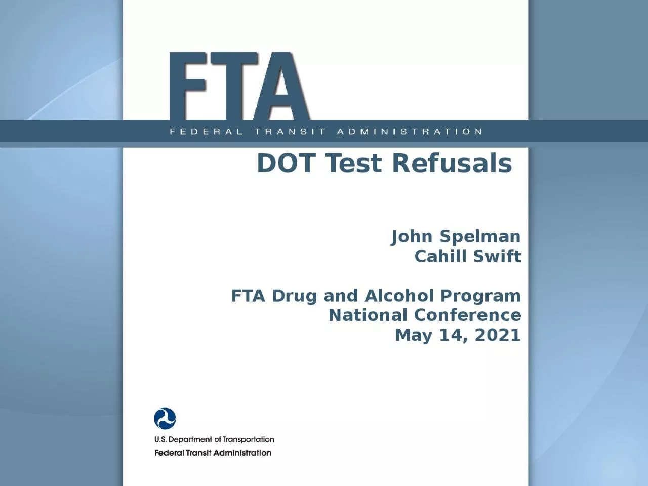 DOT Test Refusals  John Spelman