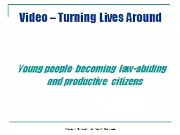 Video – Turning Lives Around