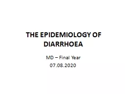 THE EPIDEMIOLOGY  OF  DIARRHOEA