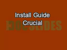Install Guide Crucial 