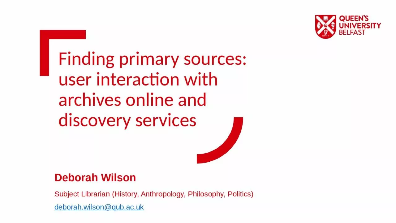 PPT-Deborah Wilson Subject Librarian (History, Anthropology, Philosophy, Politics)