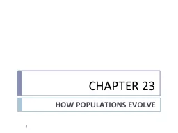 CHAPTER 23 HOW POPULATIONS EVOLVE