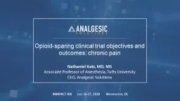   Opioid-sparing clinical trial objectives and outcomes: chronic pain