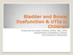 Bladder and Bowel Dysfunction & UTIs in Children
