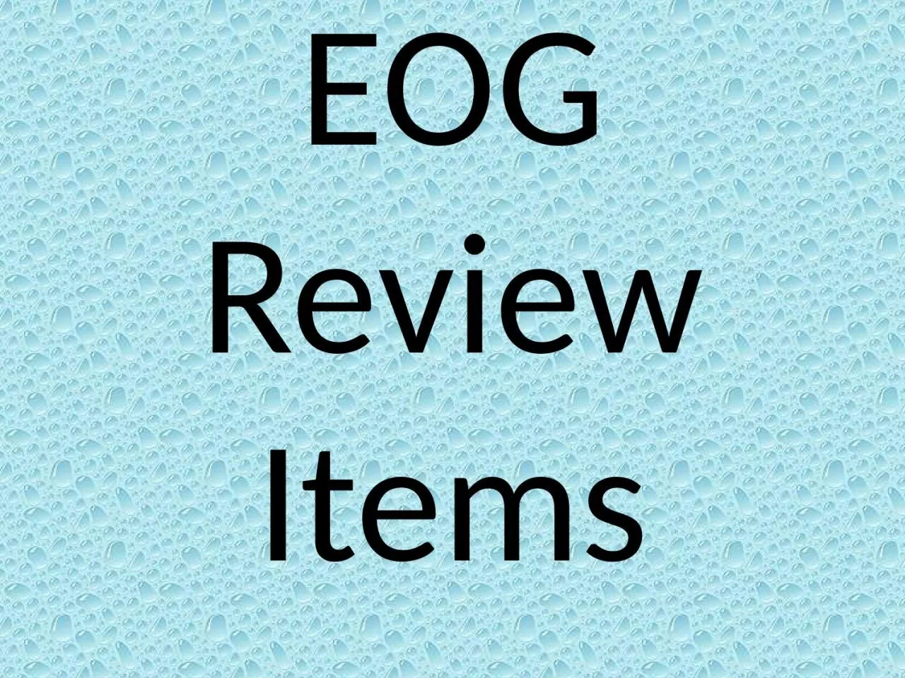 PPT-EOG Review Items 1 Matt is a tall, eleven-year-old boy. He has a scar on his right cheek.