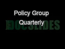 Policy Group Quarterly – June 2009